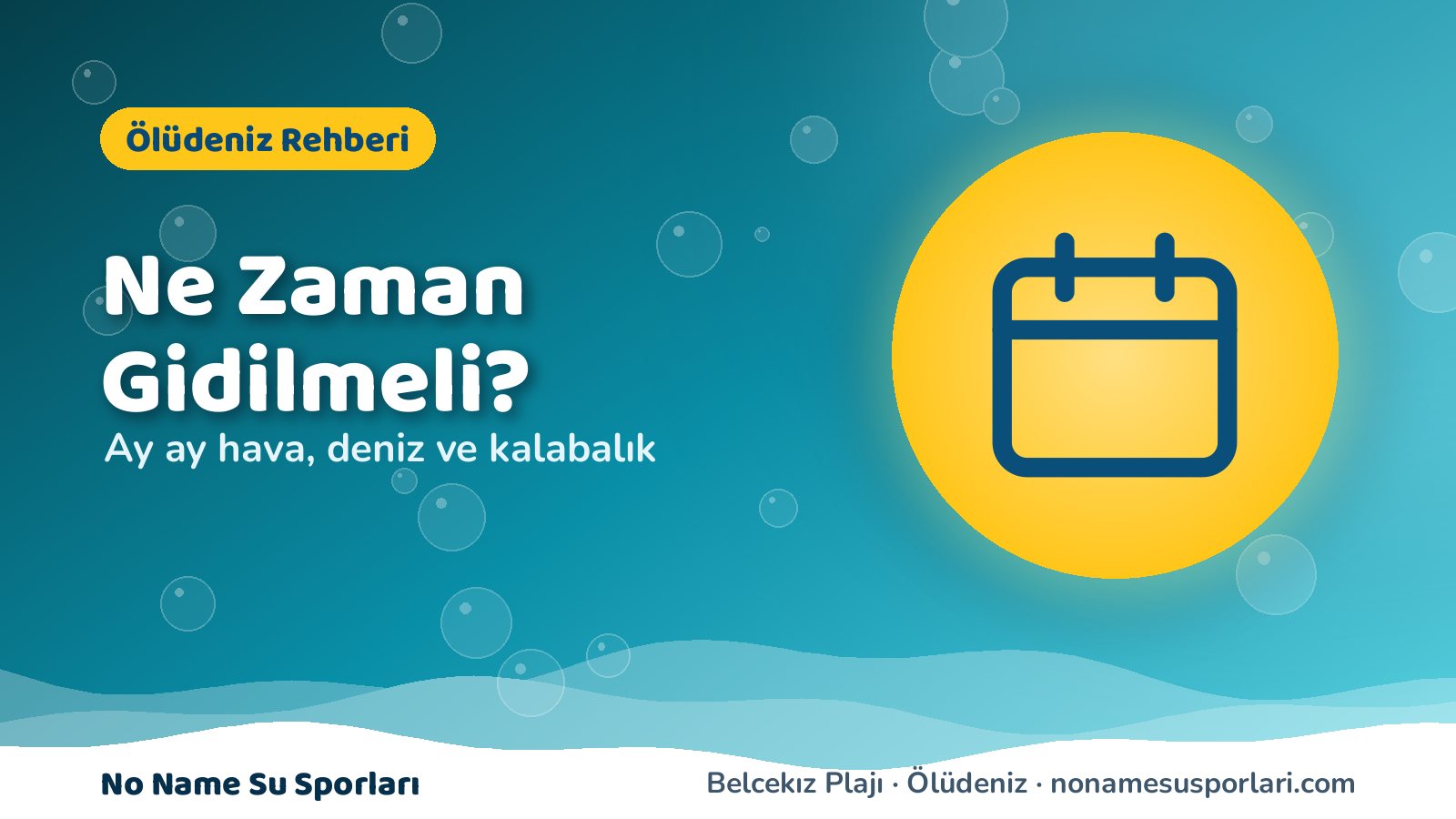 Ölüdeniz’de su sporları için en iyi zaman rehberi kapak görseli — takvim ikonu
